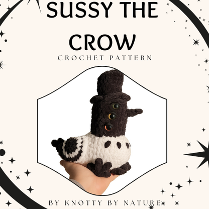 Sussy the Crow - CROCHET PATTERN